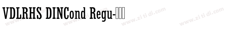 VDLRHS DINCond Regu字体转换